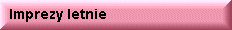 Imprezy letnie